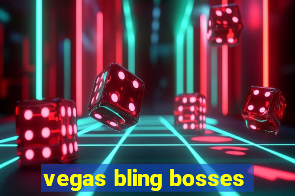 vegas bling bosses