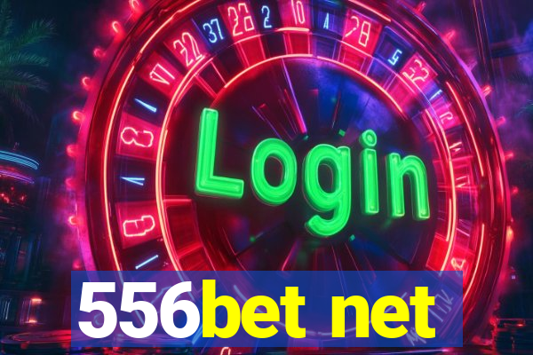 556bet net