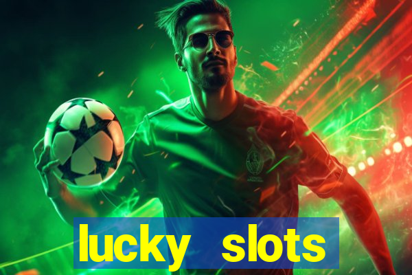 lucky slots downloadable content