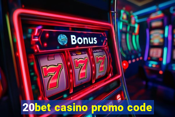 20bet casino promo code