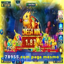 78955.com paga mesmo