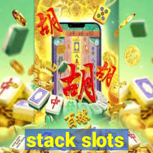 stack slots