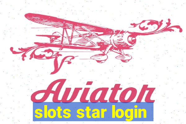 slots star login