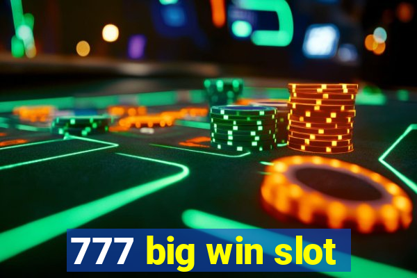 777 big win slot