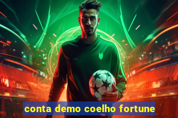 conta demo coelho fortune