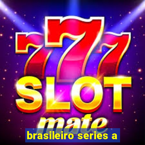 brasileiro series a