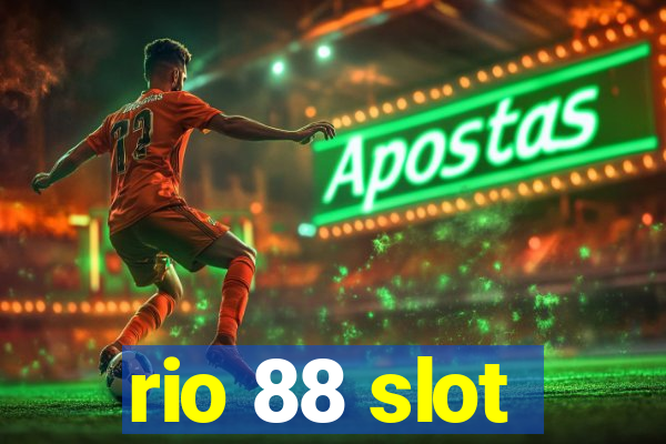 rio 88 slot