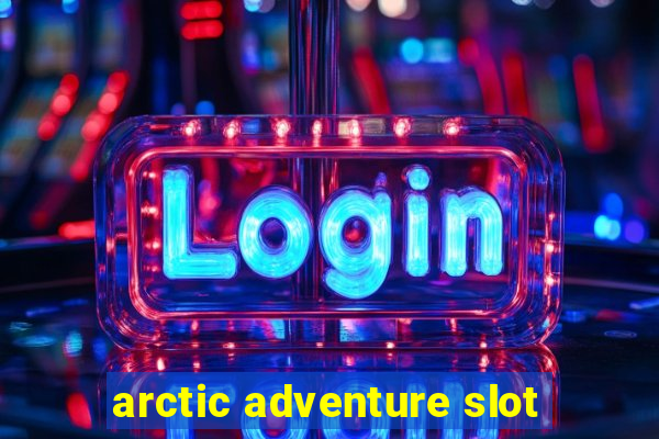 arctic adventure slot