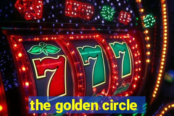 the golden circle