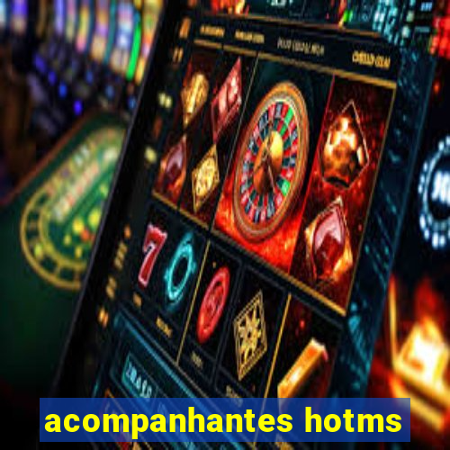 acompanhantes hotms