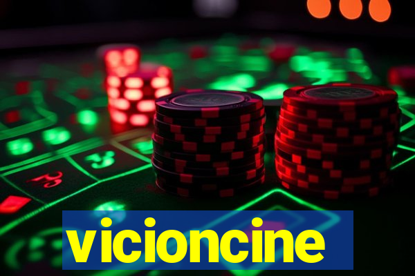 vicioncine