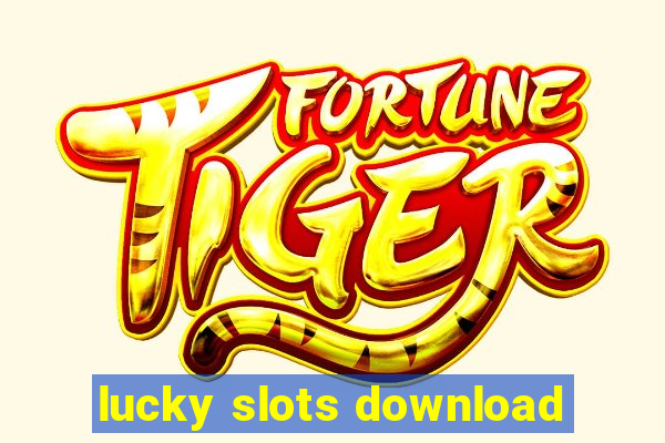 lucky slots download