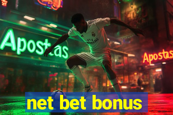 net bet bonus