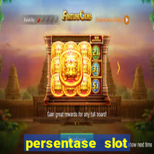 persentase slot hari ini