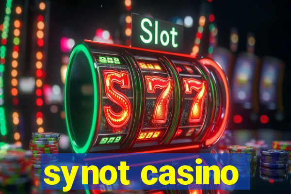 synot casino