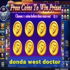 donda west doctor