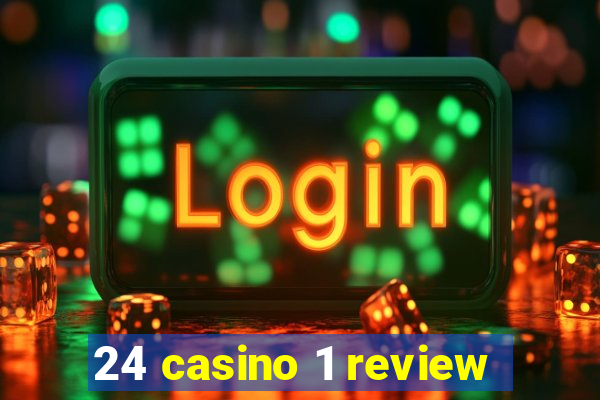 24 casino 1 review