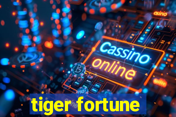 tiger fortune