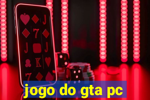 jogo do gta pc