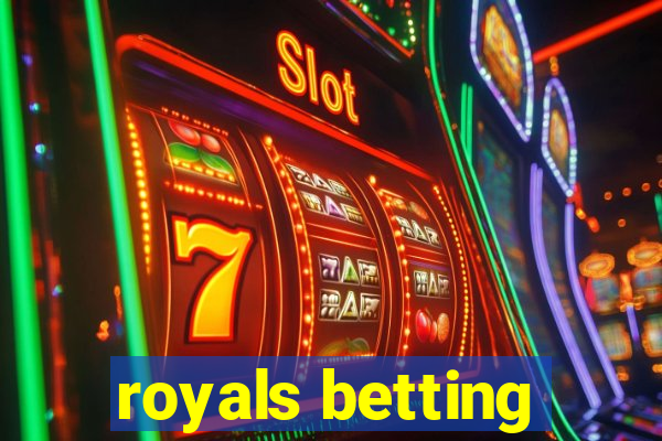 royals betting