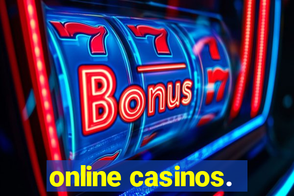 online casinos.