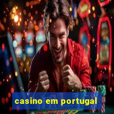 casino em portugal