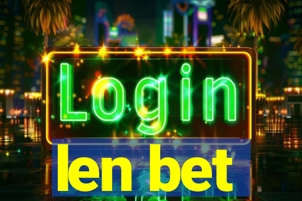 len bet