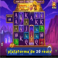 plataforma de 20 reais