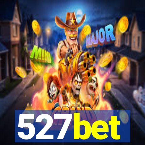 527bet