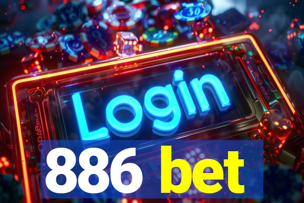 886 bet