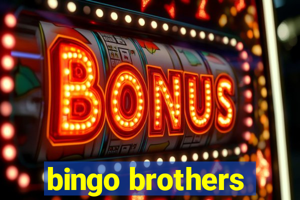 bingo brothers