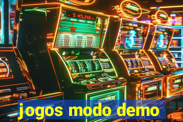 jogos modo demo