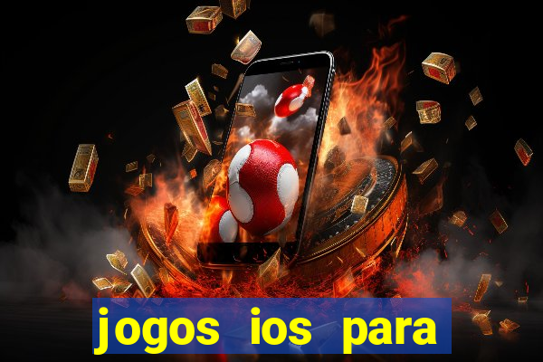 jogos ios para ganhar dinheiro