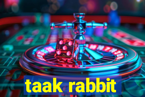 taak rabbit