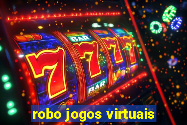 robo jogos virtuais