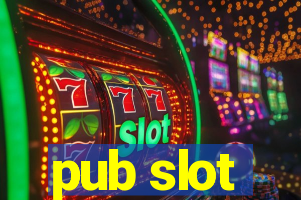 pub slot