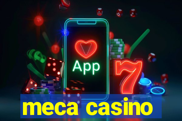 meca casino