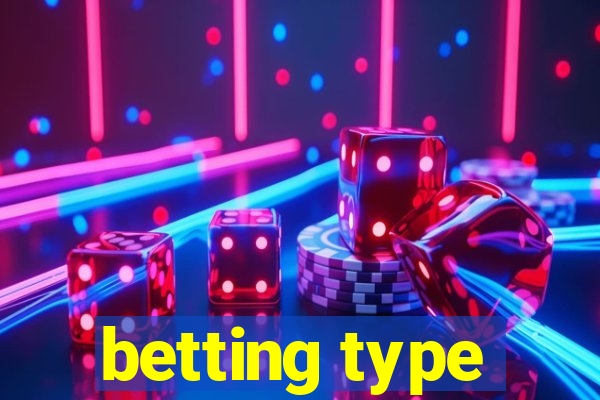 betting type