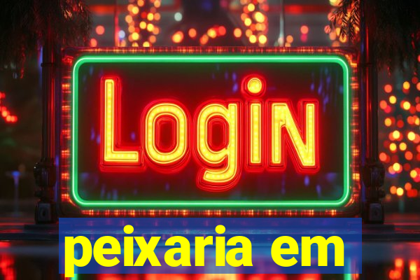 peixaria em