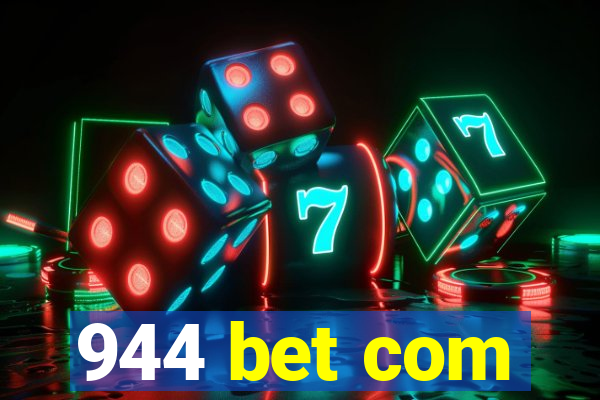 944 bet com