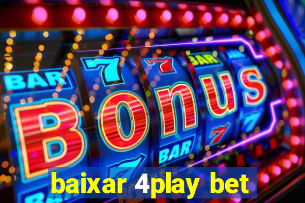 baixar 4play bet