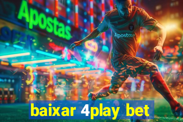 baixar 4play bet