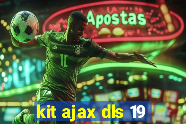 kit ajax dls 19