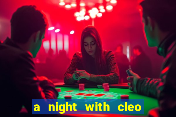 a night with cleo slot jackpot