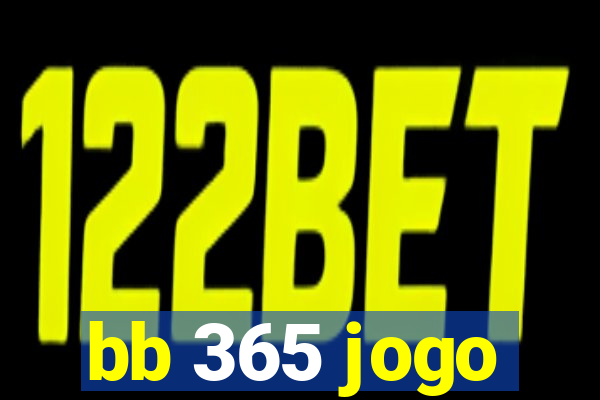 bb 365 jogo