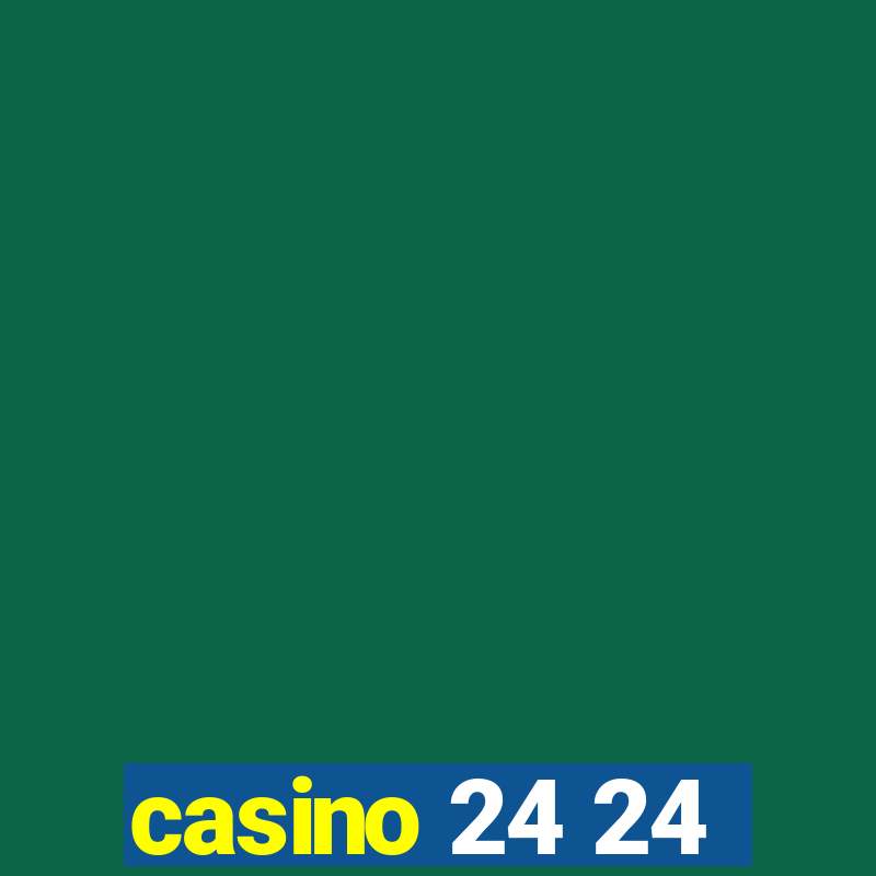 casino 24 24