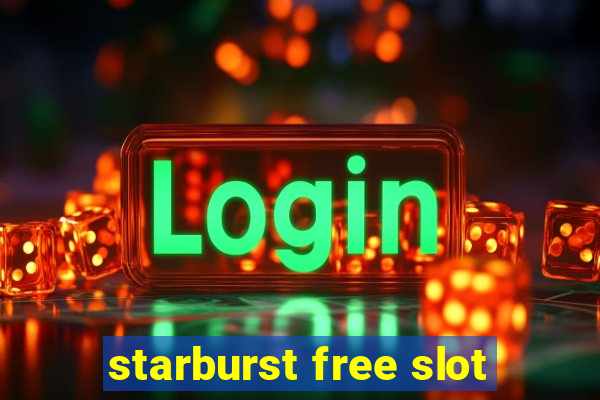 starburst free slot