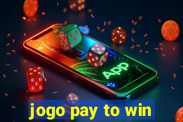 jogo pay to win