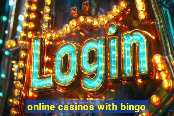 online casinos with bingo