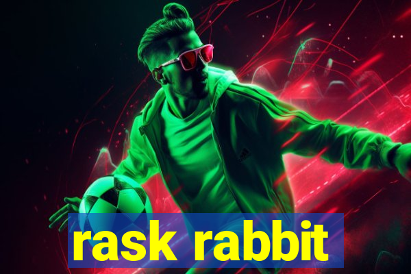 rask rabbit